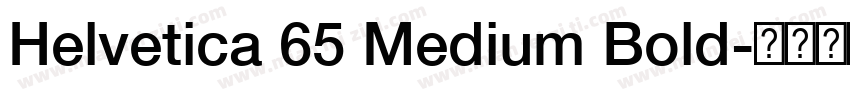 Helvetica 65 Medium Bold字体转换